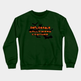 DEPLORABLE HALLOWEEN COSTUME Crewneck Sweatshirt